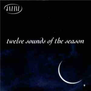 Various - Jazziz Magazine On-Disc - December 2002 - Twelve Sounds Of The Se ...