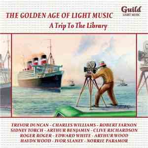 Various - The Golden Age Of Light Music: A Trip To The Library