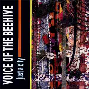 Voice Of The Beehive - Just A City