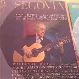 Andrés Segovia, Waldemar Döhling - Segovia & Döhling Play Bach Wood Plays H ...