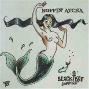 Black Kat Boppers - Boppin' Atcha