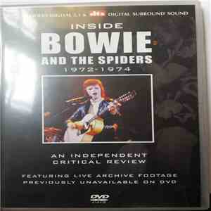 Bowie - Inside Bowie And The Spiders 1972 - 1974
