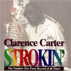 Clarence Carter - Strokin'