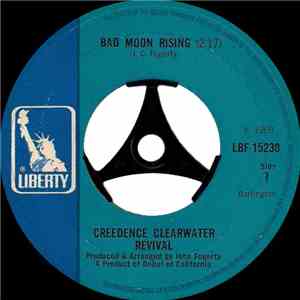 Creedence Clearwater Revival - Bad Moon Rising / Lodi