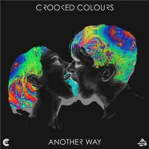 Crooked Colours - Another Way