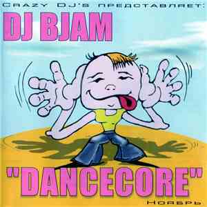 DJ BJAM - Dancecore