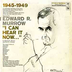 Edward R. Murrow & Fred W. Friendly - I Can Hear It Now, Vol. II - 1945-1949