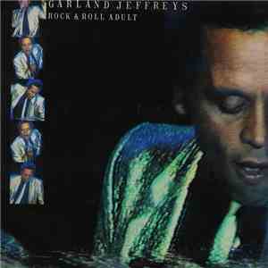 Garland Jeffreys - Rock & Roll Adult