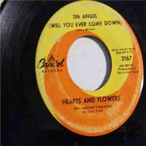 Hearts And Flowers - She Sang Hymns Out Of Tune / Tin Angel  (Will You Ever ...
