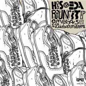 H&S , Eda - Run It EP