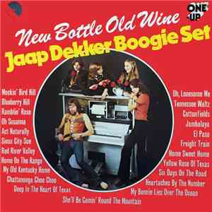 Jaap Dekker Boogie Set - New Bottle Old Wine