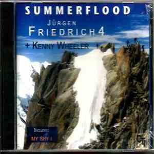 Jürgen Friedrich - Summerflood