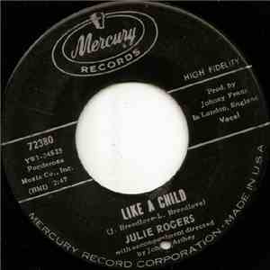 Julie Rogers - Like A Child