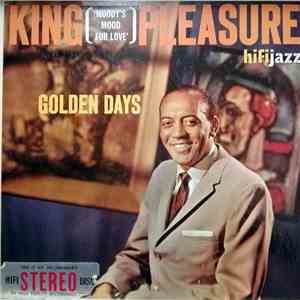 King (Moody's Mood For Love) Pleasure - Golden Days