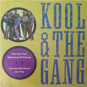 Kool & The Gang - You Got My Heart On Fire