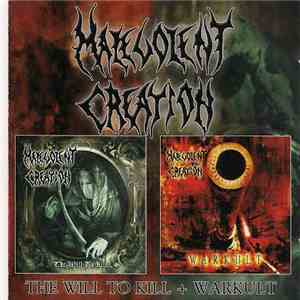 Malevolent Creation - The Will To Kill / Warkult