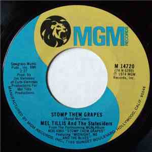 Mel Tillis And The Statesiders  - Stomp Them Grapes