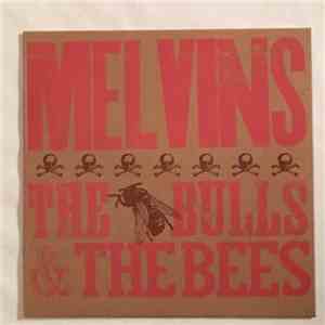Melvins - The Bulls & The Bees