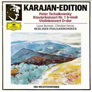 Peter Tschaikowsky : Karajan, Lazar Berman · Christian Ferras · Berliner Ph ...