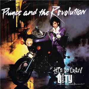 Prince And The Revolution - Let's Go Crazy / Erotic City