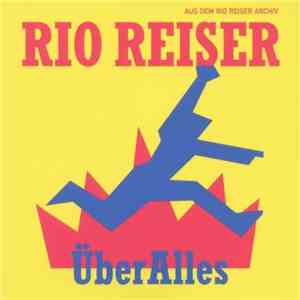 Rio Reiser - Über Alles