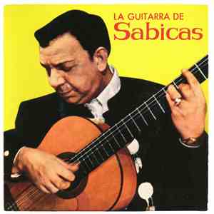 Sabicas - La Guitarra De Sabicas