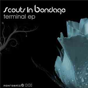 Scouts In Bondage - Terminal EP