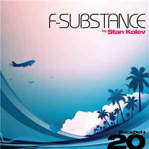 Stan Kolev - F-Substance