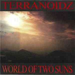 Terranoidz - World Of Two Suns
