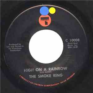 The Smoke Ring - High On A Rainbow