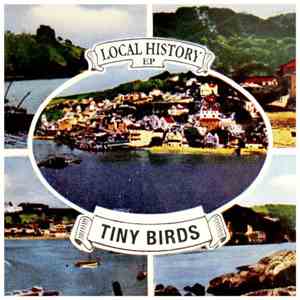 Tiny Birds - Local History EP