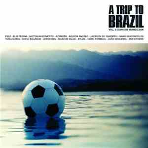 Various - A Trip To Brazil Vol.5: Copa Do Mundo 2006