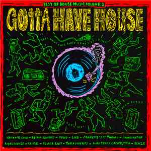 Various - Best Of House Music Volume 2 - Gotta Have House