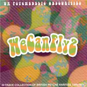 Various - We Can Fly 2 (UK Psychedelic Obscurities)