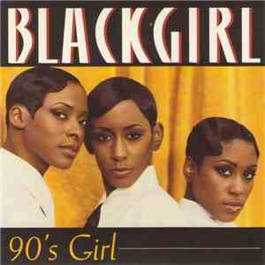 Blackgirl - 90's Girl