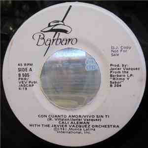Cali Aleman With The Javier Vazquez Orchestra - Con Cuatro Amor/Vivo Sin Ti