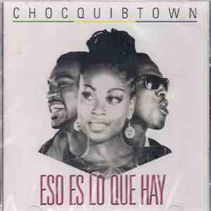 ChocQuibTown - Eso Es Lo Que Hay