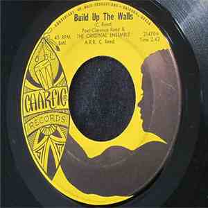 Clarence Reed - Build Up The Walls