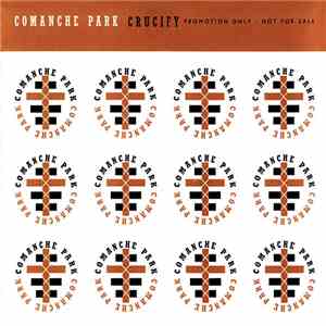 Comanche Park - Crucify