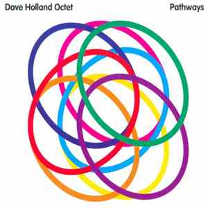 Dave Holland Octet - Pathways