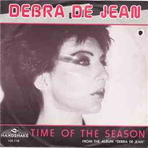 Debra De Jean - Time Of The Season