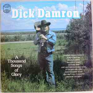Dick Damron - A Thousand Songs Of Glory