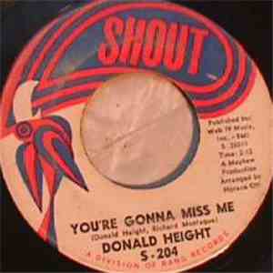 Donald Height - You're Gonna Miss Me / My Baby's Gone