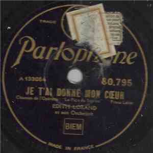 Edith Lorand Et Son Orchestre - Je T'ai Donné Mon Cœur