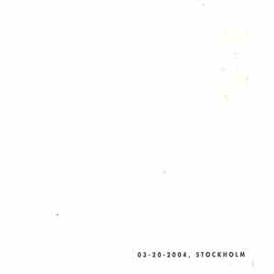 Einstürzende Neubauten - 3-20-2004, Stockholm