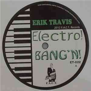 Erik Travis - Electro! Bang'n!