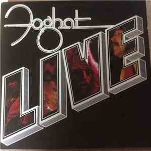 Foghat - Live