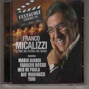 Franco Micalizzi & The Big Bubbling Band - Cult & Colt Cinema '70