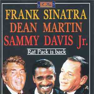 Frank Sinatra - Dean Martin - Sammy Davis Jr. - Rat Pack Is Back
