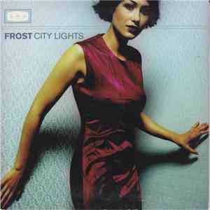 Frost - City Lights